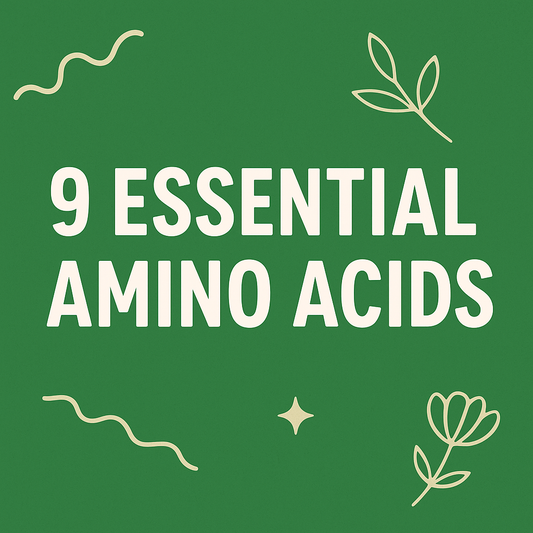 9 Essential Amino Acids – Why They Matter for Your Daily Health 🌱✨
