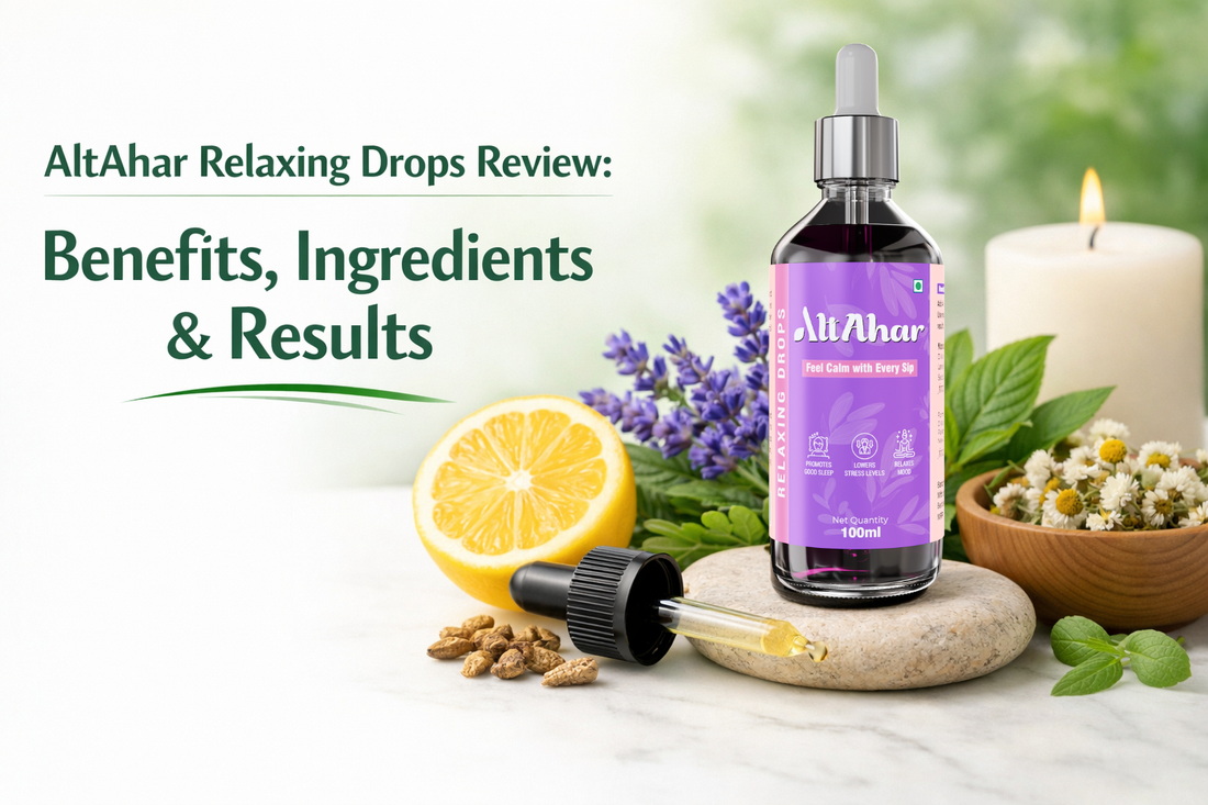 AltAhar Relaxing Drops Review: Benefits, Ingredients & Results