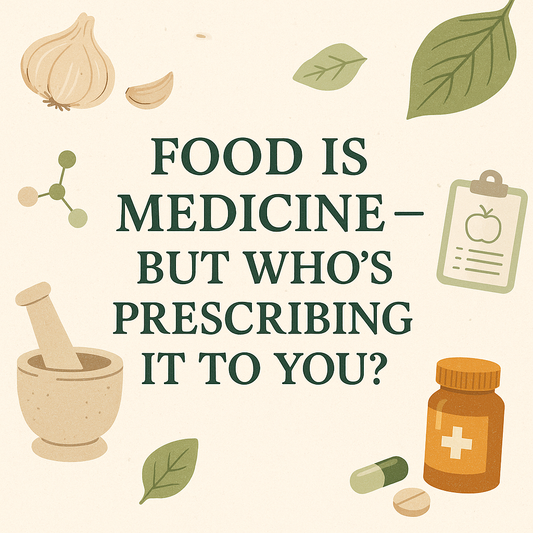 🧠 Food Is Medicine — But Who’s Prescribing It to You?