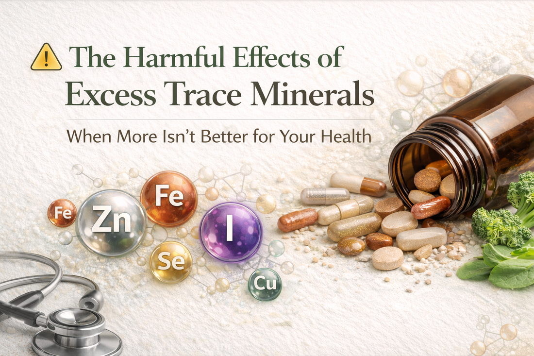 When More Isn’t Better: The Harmful Effects of Excess Trace Minerals