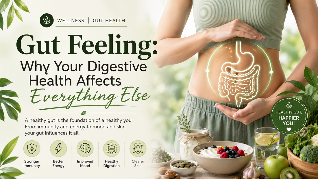 Gut Feeling: Why Your Digestive Health Affects Everything Else