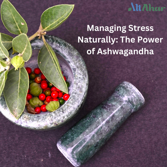 Managing Stress Naturally: The Power of Ashwagandha