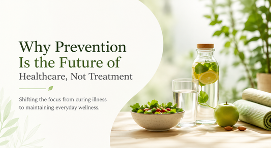 Why Prevention Is the Future of Healthcare, Not Treatment
