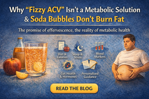 Why “Fizzy ACV” Isn’t a Metabolic Solution — and Why Soda Bubbles Don’t Burn Fat